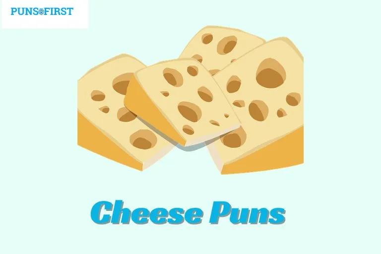 Cheese Puns