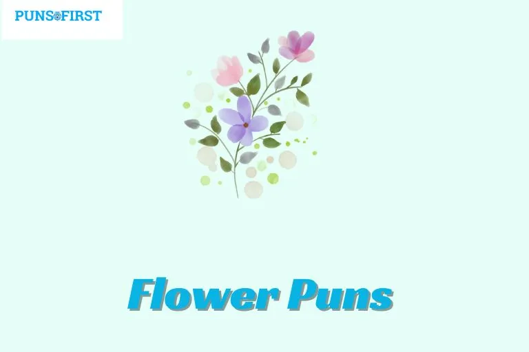 Flower Puns