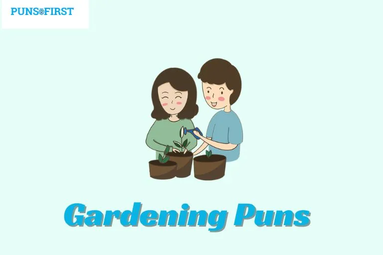 Gardening Puns