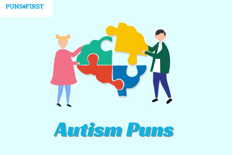 Autism Puns