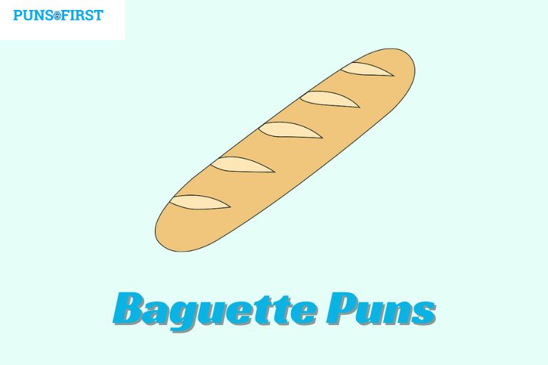 Baguette Puns