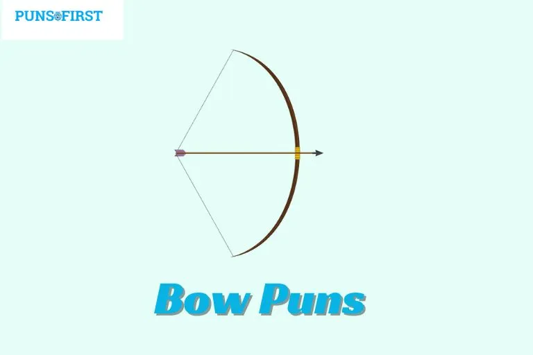 Bow Puns