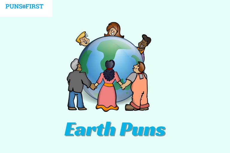 139+ Hilarious Earth Puns to Make You Laugh