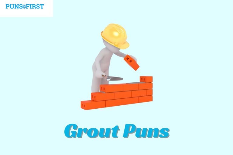 Grout Puns