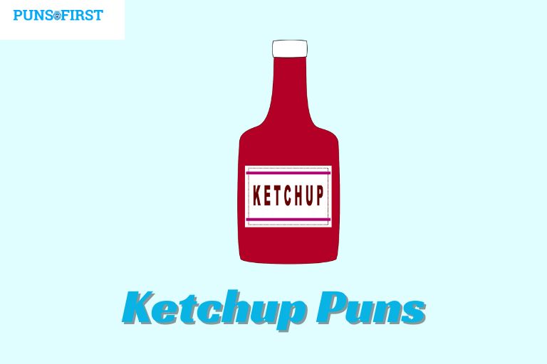 Ketchup Puns