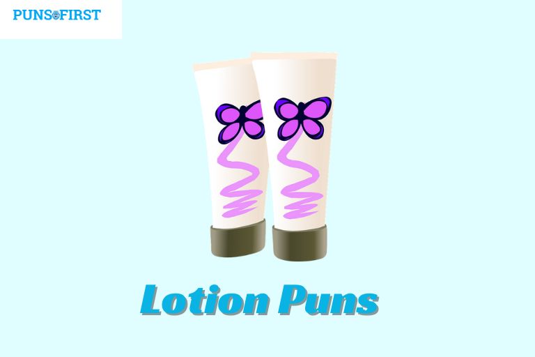 Lotion Puns