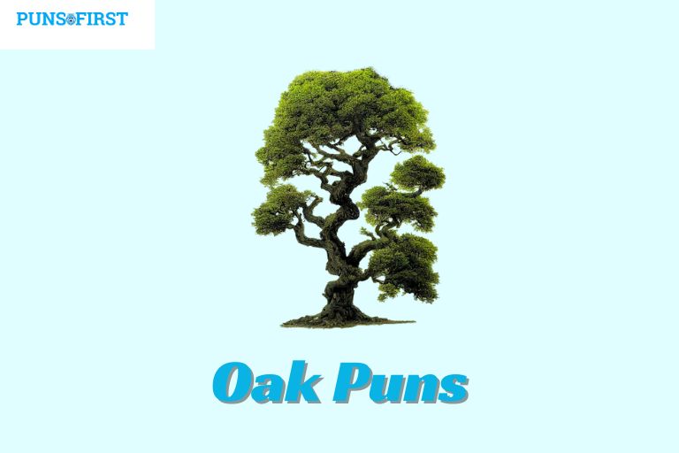 Oak Puns