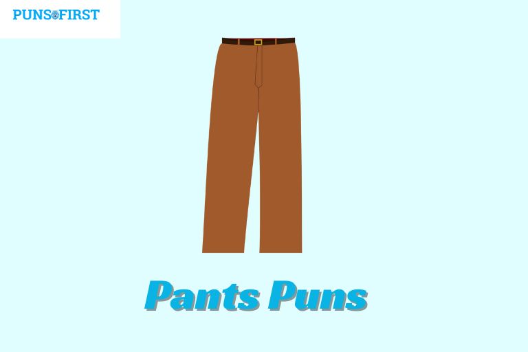 Pants Puns