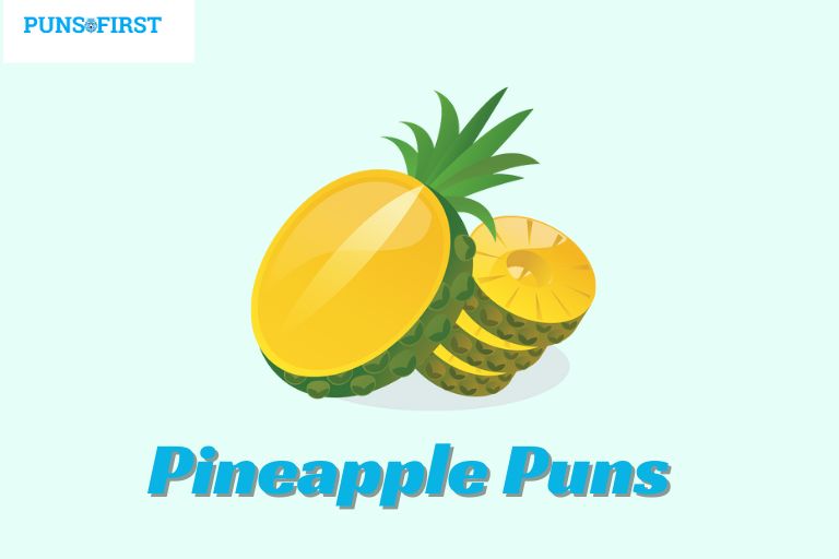 Pineapple Puns