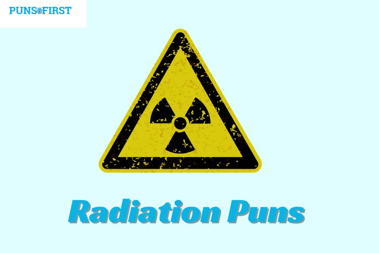 Radiation Puns