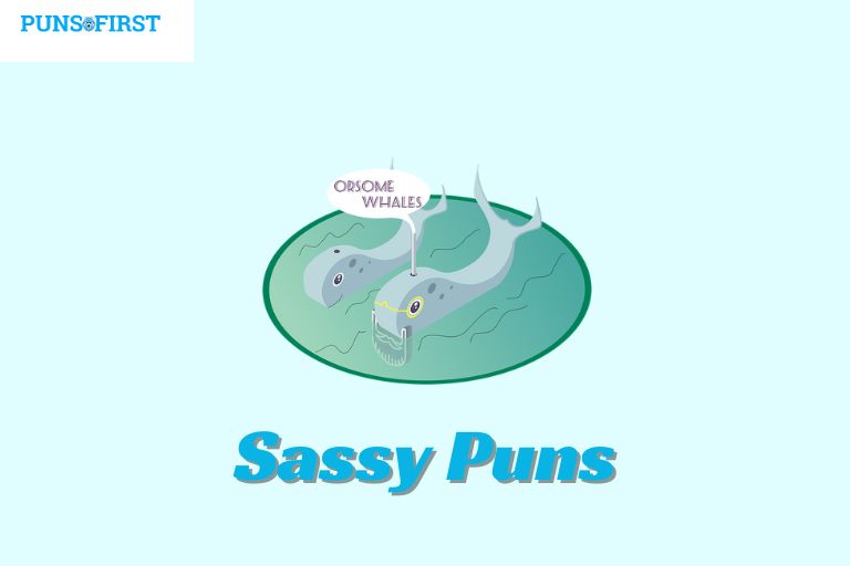 Sassy Puns