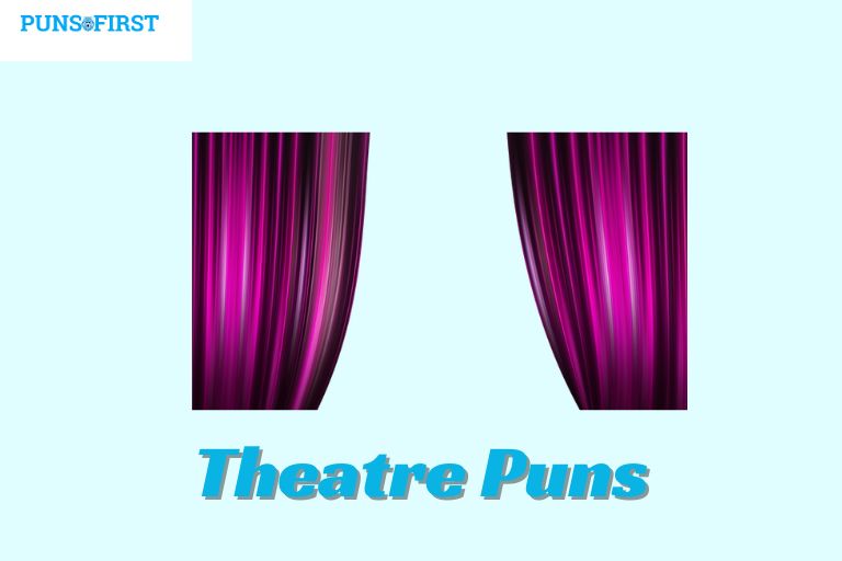 Theatre Puns