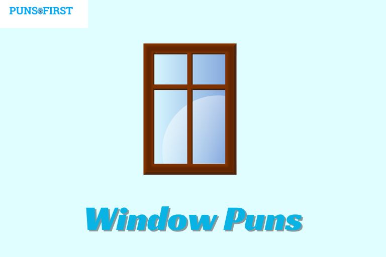 Window Puns