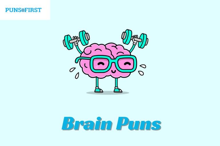 Brain Puns