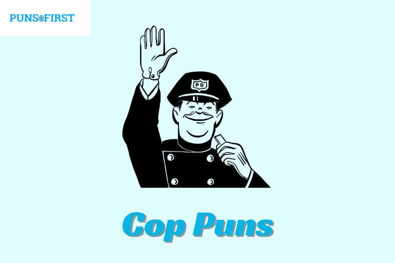 Cop Puns