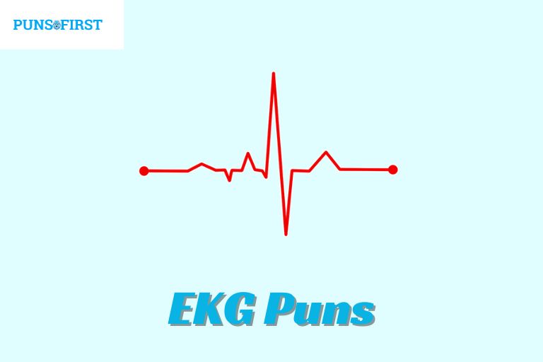 EKG Puns