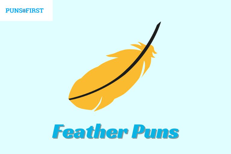 Feather Puns