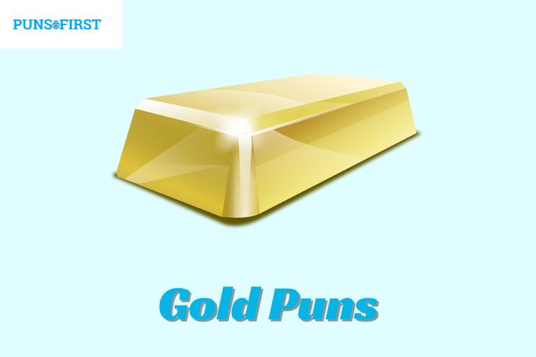 Gold Puns