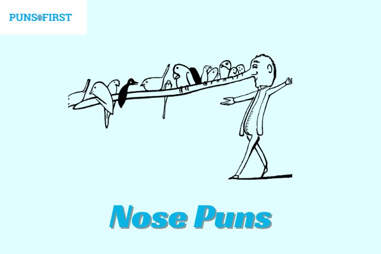 Nose Puns