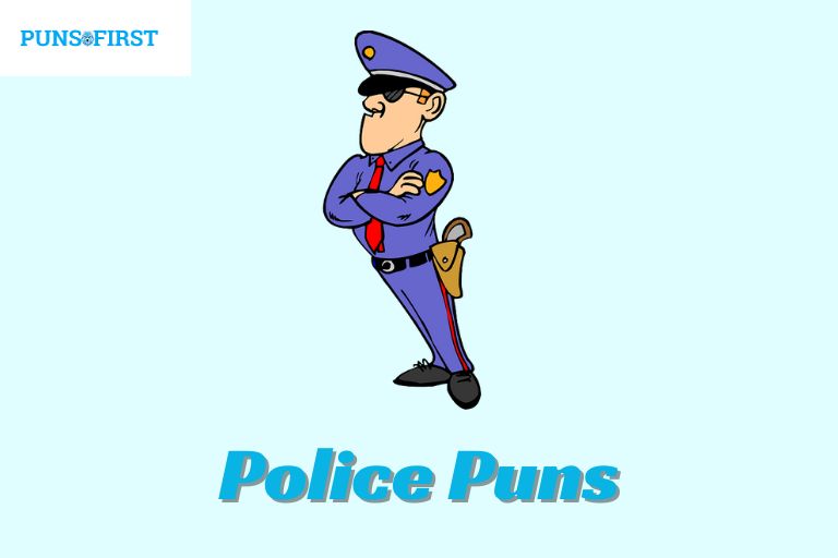 Police Puns