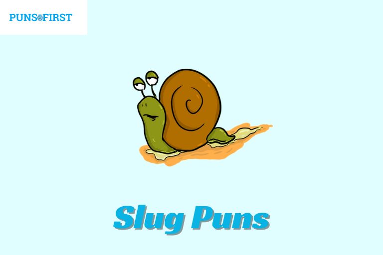 Slug Puns