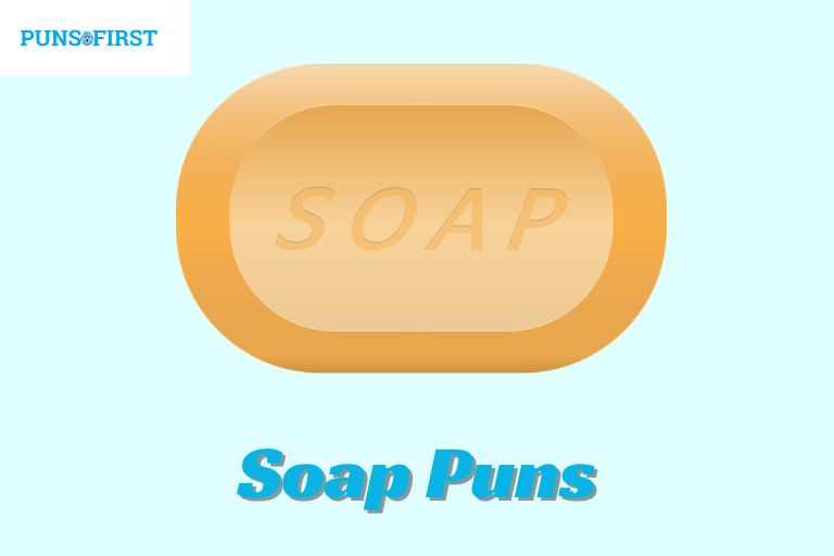 Soap Puns