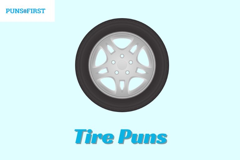 Tire Puns