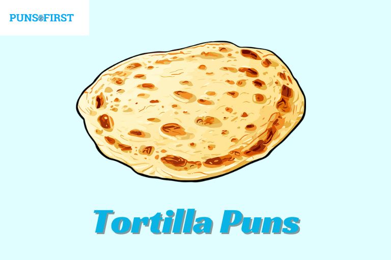 Tortilla Puns